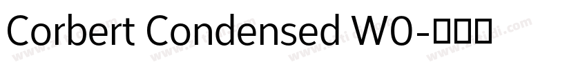 Corbert Condensed W0字体转换 Corbert Condensed W0字体转换